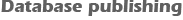 Database publishing