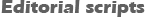 Editorial scripts